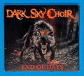 Dark Sky Choir – End Of Days CD