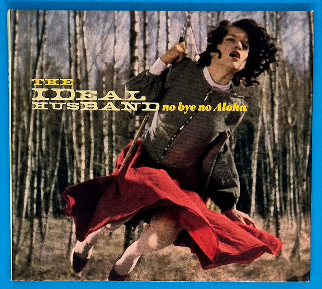 The Ideal Husband – No Bye No Aloha CD