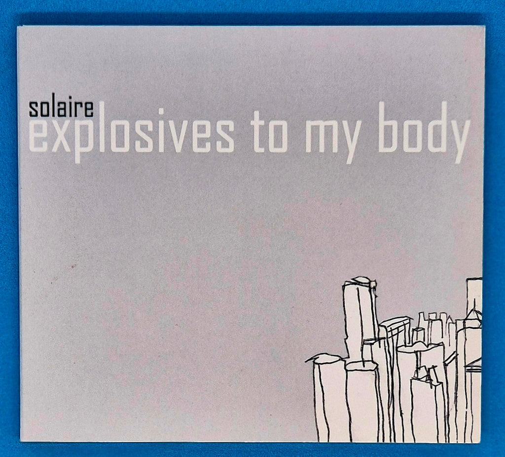 Solaire - ...And Then I Strapped Explosives To My Body CD