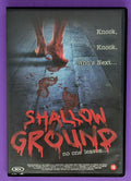 Shallow Ground DVD