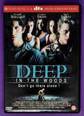 Deep In The Woods DVD